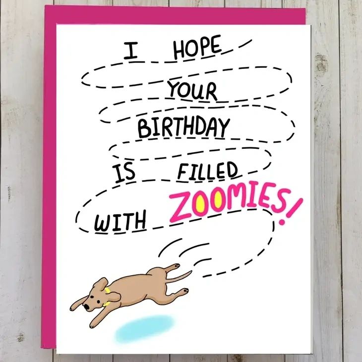 Zoomies Birthday Card